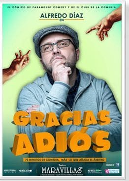 Alfredo Díaz llega al Maravillas con su monologo ‘Gracias Adiós’