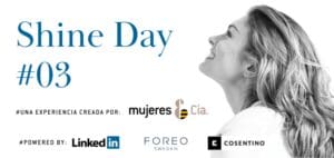 #ShineDay Mujeres&Cia
