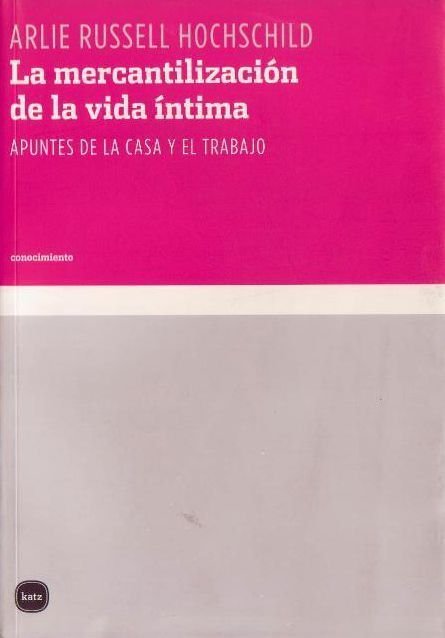 La Mercantilización De La Vida íntima - Mujeres&Cia