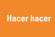 Hacer hacer: ¿Hacia dónde va la gestión de las organizaciones?