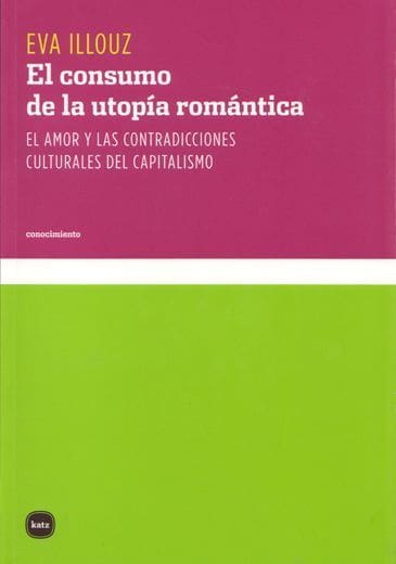 El consumo de la utopía romántica