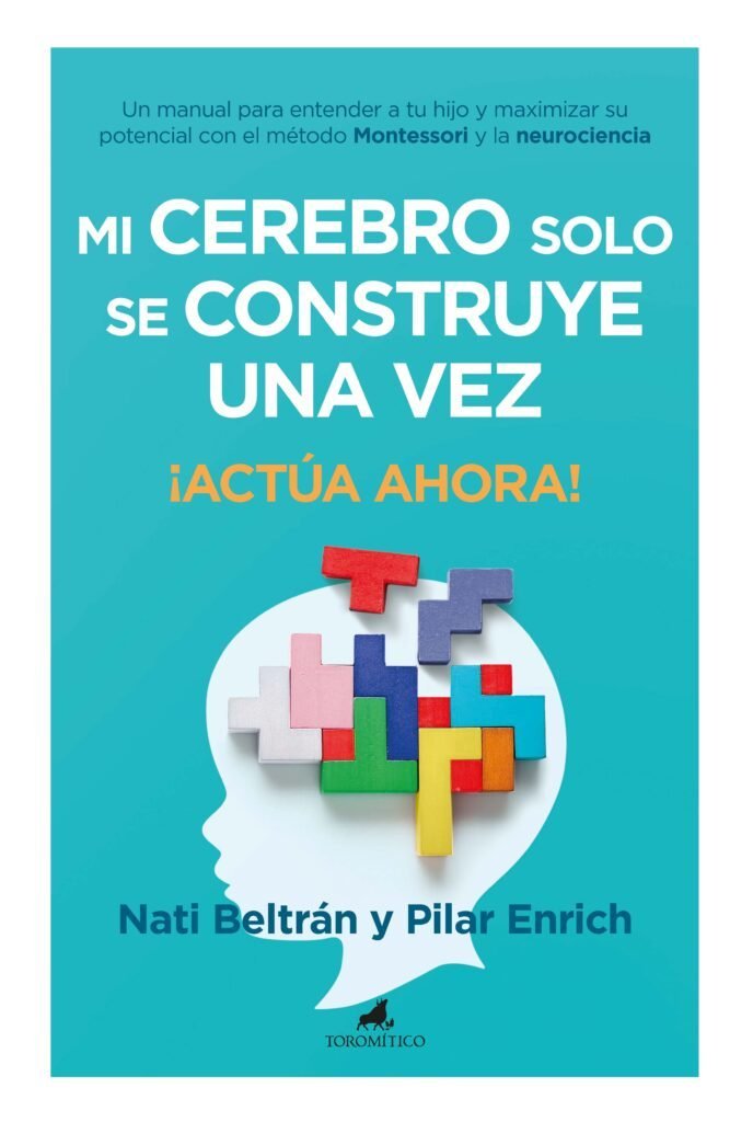 "Mi cerebro solo se construye una vez", una guía para entender a los niños y maximizar su potencial